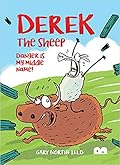 Derek The Sheep: Danger Is My Middle Name
