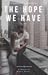 The Hope We Have (Harringto...