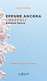 Eppure ancora i nespoli. Dissertazioni sullo haiku