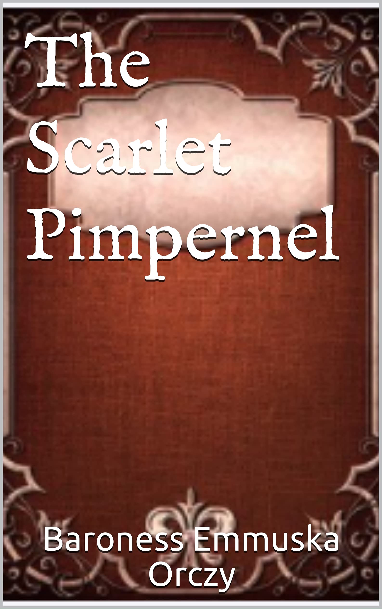The Scarlet Pimpernel
