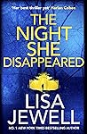 The Night She Disappeared by Lisa Jewell