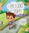 El mundo de Tomy y las familias by Victoria Bisogni