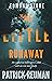 The Little Runaway: A Thriller