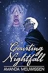 Courting Nightfall by Amanda Meuwissen