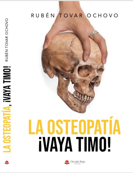 La Osteopatía ¡Vaya Timo! (Paperback)