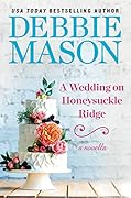 A Wedding on Honeysuckle Ridge