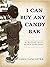 I CAN BUY ANY CANDY BAR by Greg Lancaster