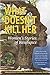 What Doesn't Kill Her: Women's Stories of Resilience