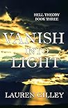 Vanish Into Light (Hell Theory #3)