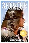 Trois fois l'été by Elizabeth Barféty