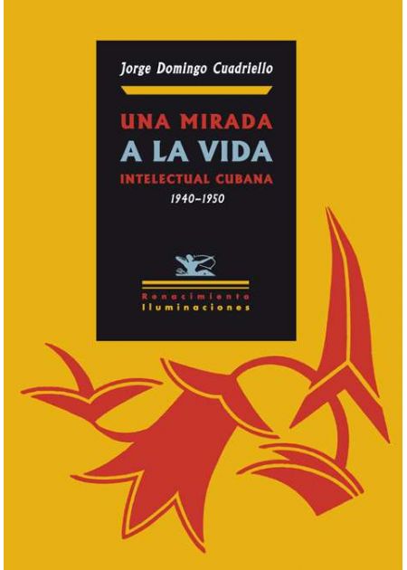 Una mirada a la vida intelectual cubana (1940-1950)