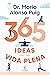 365 ideas para una vida plena
