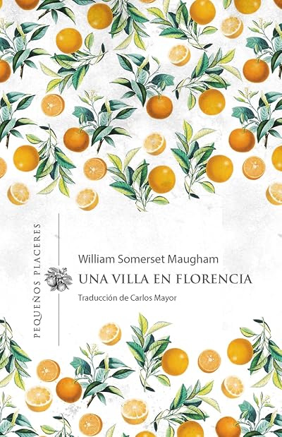 Portada de Una villa en Florencia, de W. Somerset Maugham