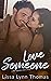 Love Someone (Renegades, #0.5)