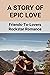 A Story Of Epic Love: Frien...