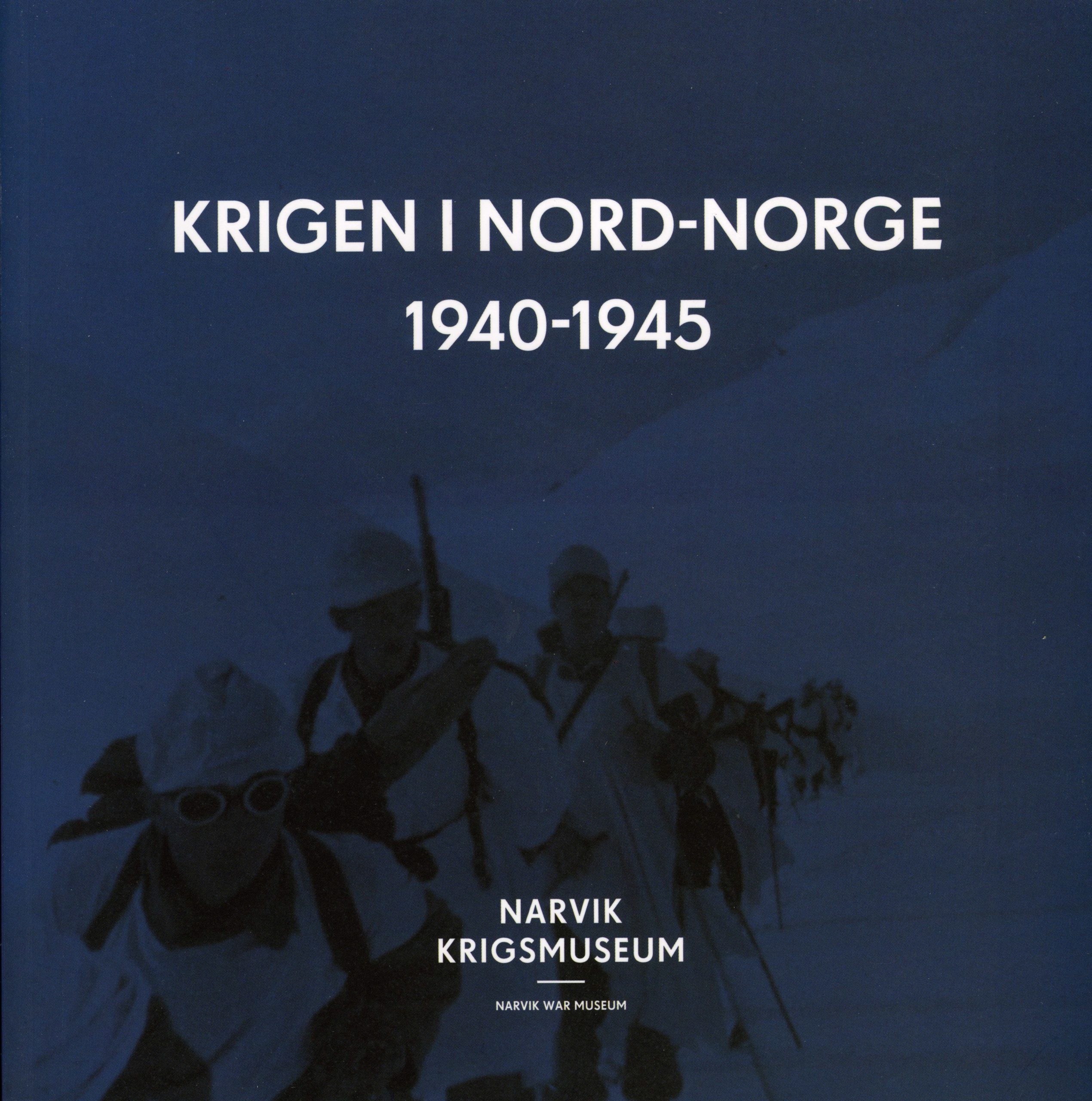 Krigen i Nord-Norge 1940-1945