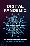 Digital Pandemic:...
