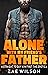 Alone with my Friend's Father by Zae Wilson