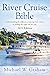 River Cruise Bible: Underst...