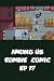 Among Us Zombie Comic Ep 17 by Rechard Bezos