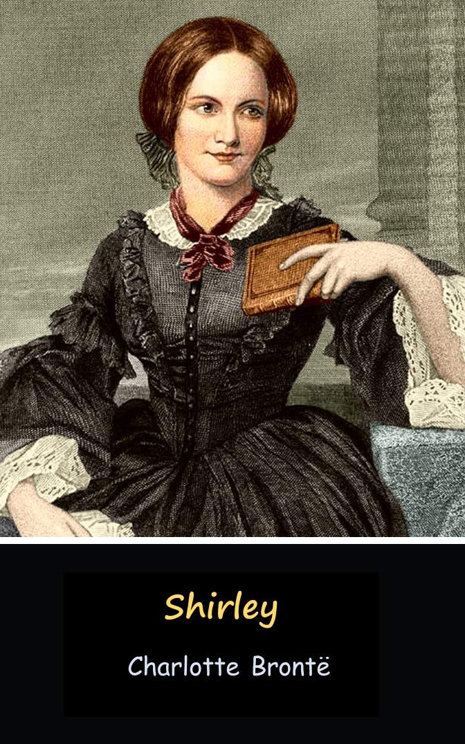 Shirley By Charlotte Brontë Annotated Classic Edition