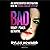 Bad: An Unprecedented Investigation into the Michael Jackson Cover-Up (The Front Page Detectives Series)