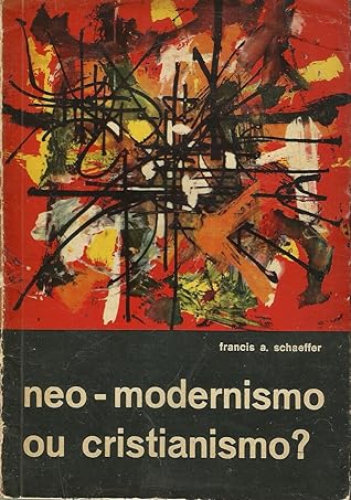 Neo-Modernismo ou Cristianismo? O Barthianismo à luz da Palavra de Deus