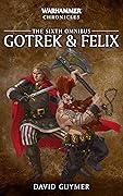 Gotrek & Felix: The Sixth Omnibus