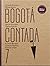 Bogotá contada 7
