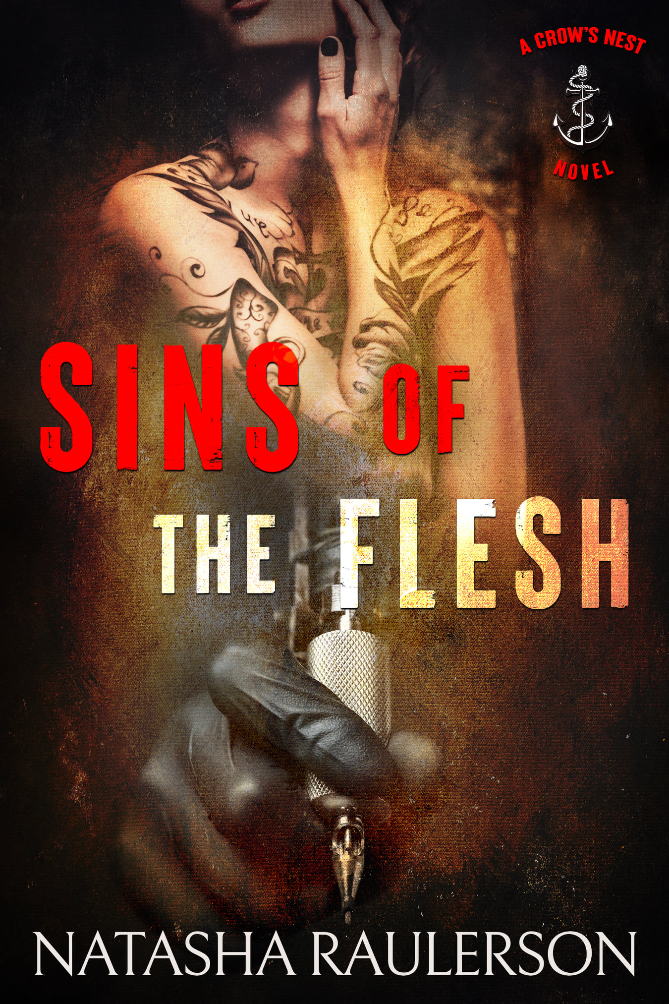 Sins of the Flesh (Crow's Nest, #1)