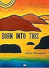 Born Into This