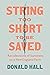 String Too Short to Be Saved: Recollections of Summers on a New England Farm