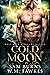 Cold Moon (Wolf Moon Rising...