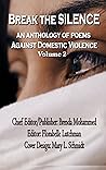 Break the Silence : An Anthology Against Domestic Violence Volume 2