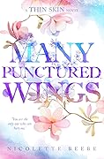 Many Punctured Wings