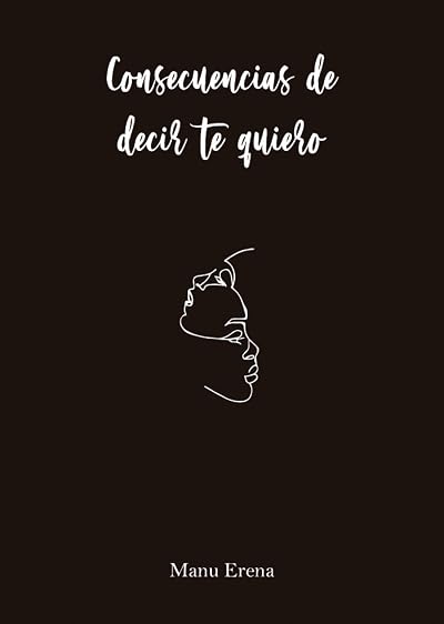 Consecuencias de decir te quiero