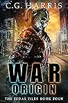 War Origin (The Judas Files #4)