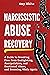 Narcissistic Abuse Recovery by Amy White