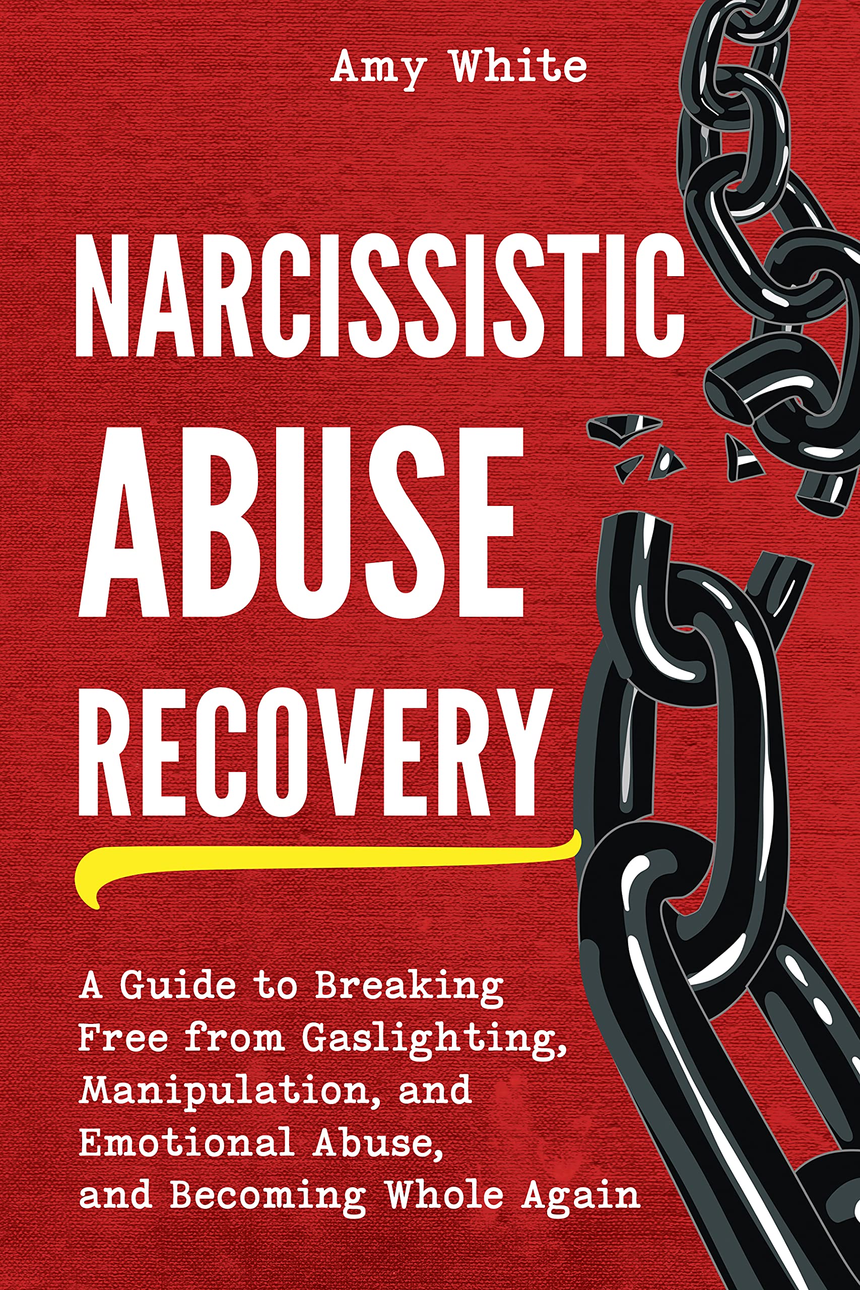 Narcissistic Abuse Recovery (Kindle Edition)