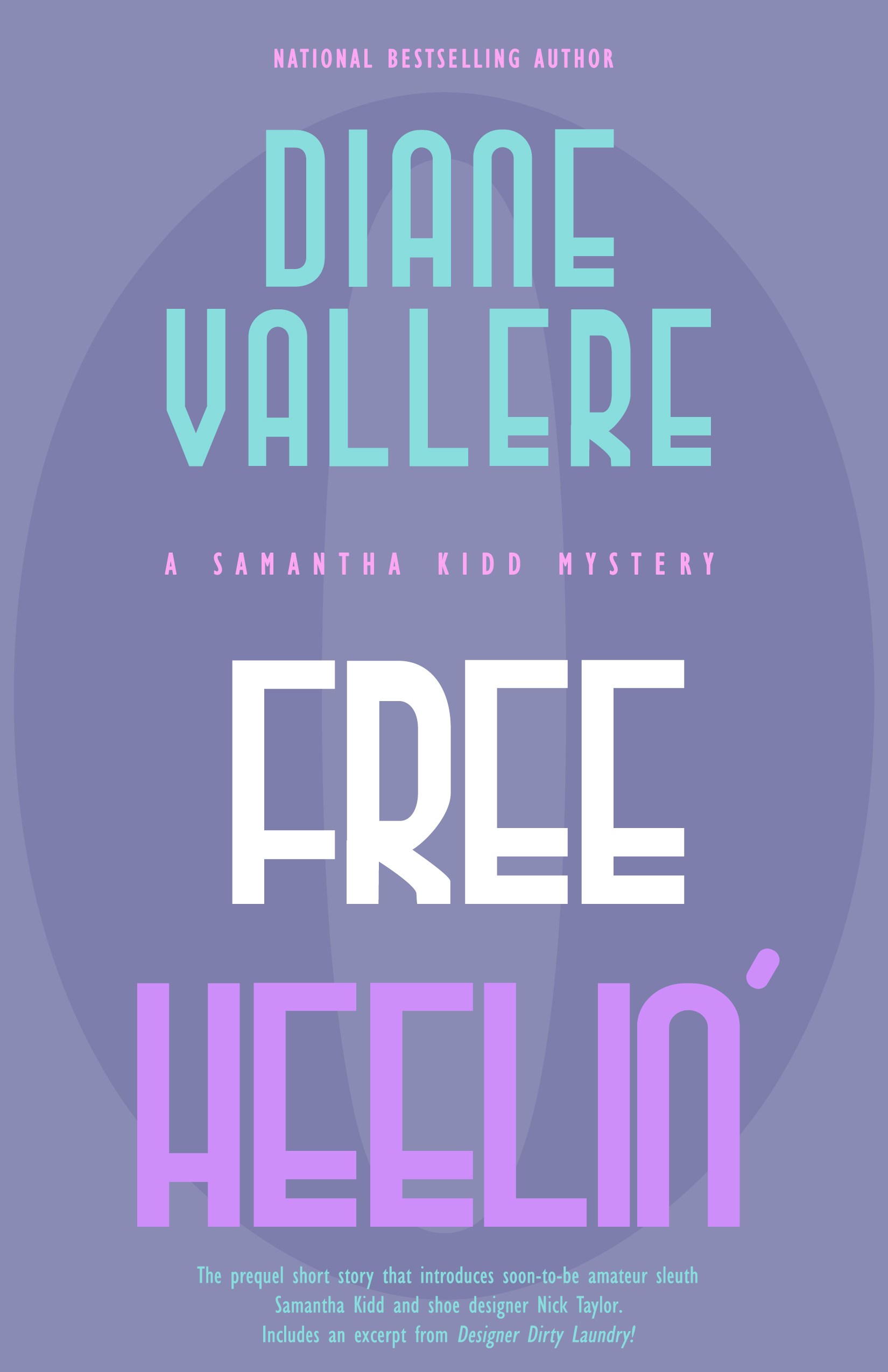Free Heelin' (Kindle Edition)
