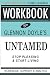 Workbook for Untamed by Gle...