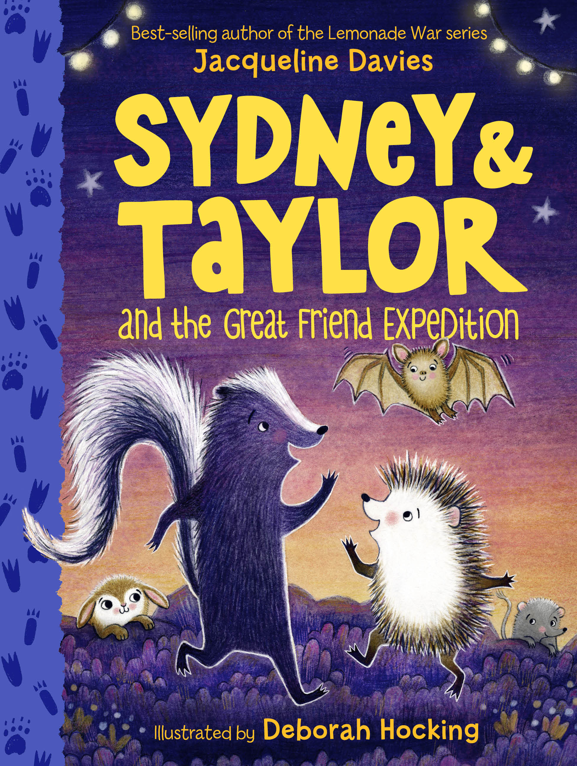 Sydney and Taylor and the Great Friend Expedition: A hedgehog and skunk best-friend duo set out to make new pals in this funny illustrated chapter book for ages 6-9