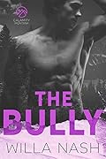 The Bully (Calamity Montana, #4) 