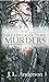 The Birchwood Park Murders by J.L.    Anderson