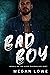 Bad Boy (Good Boy/Bad Boy d...