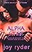 ALPHA STEP: A ROUGH FIRST TIME FERTILE STORY (HOT DADDY ACTION Book 14)