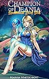 Champion of Deania (Spellheart #6) Champion of Deania (Spellheart #6)