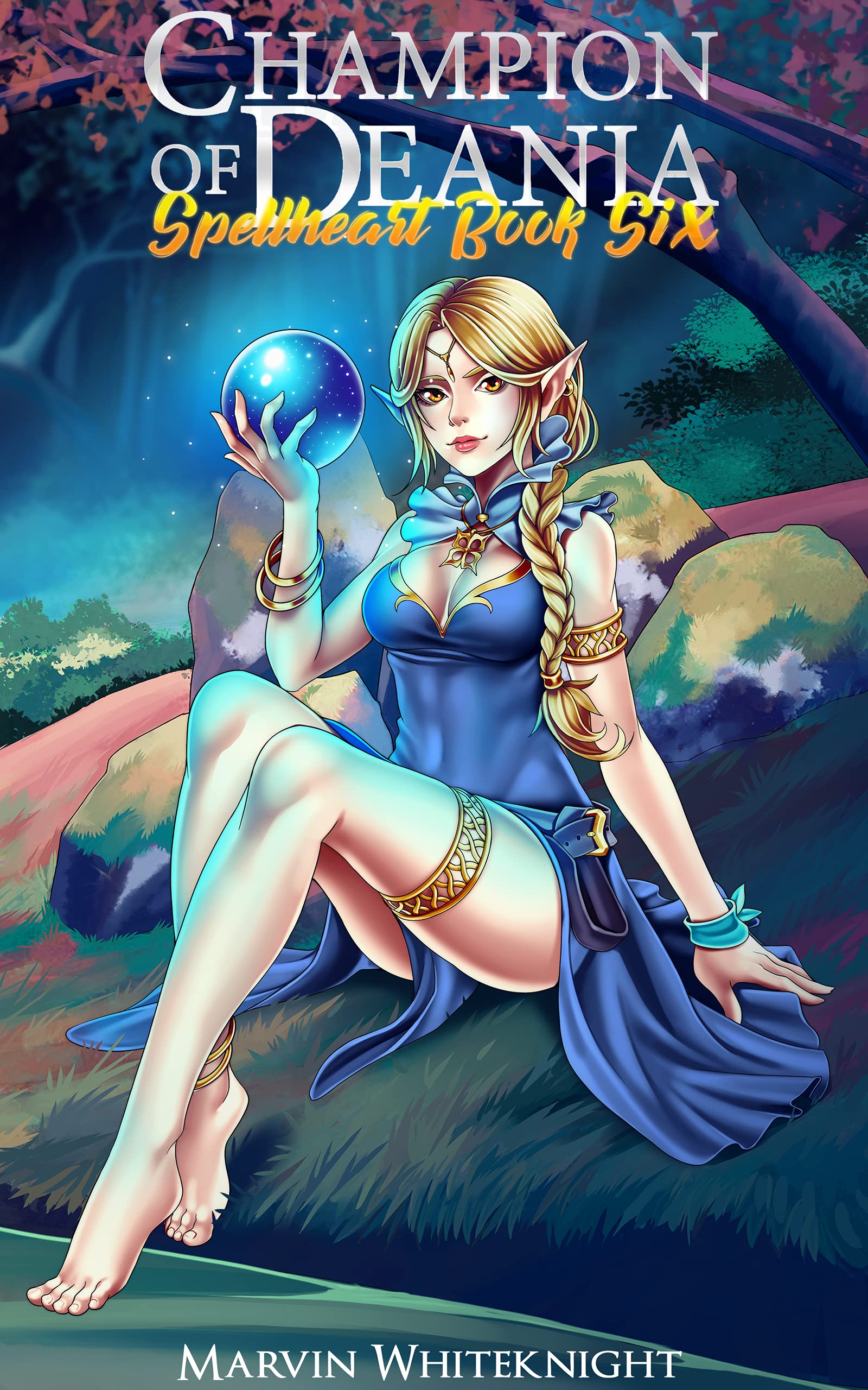 Champion of Deania (Spellheart #6)