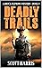 Deadly Trails: A Western Ad...
