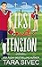 First and Tension by Tara Sivec
